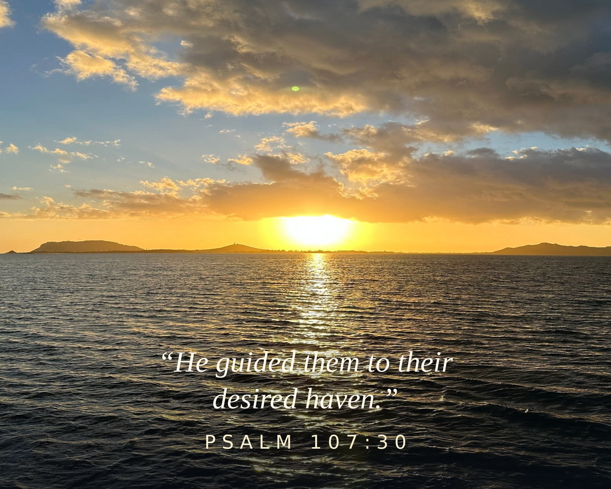 Sunrise over the ocean with Psalm 107:30